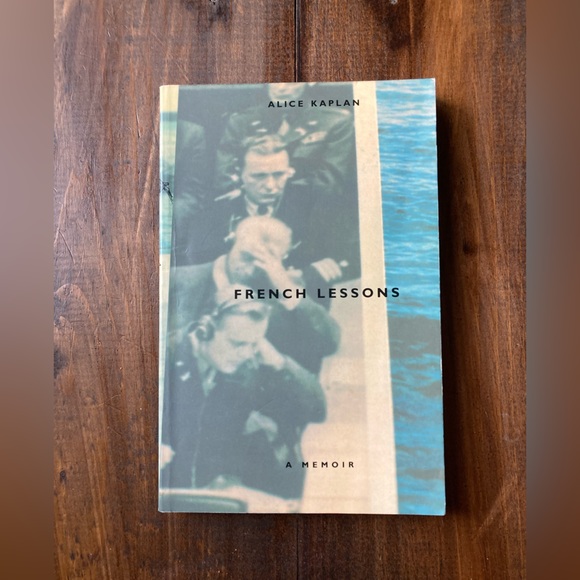 Vintage Other - French Lessons: A Memoir by Alice Kaplan. Paperback 1993 - Great Book!